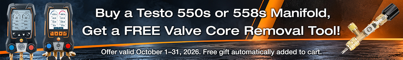 Get a free Valve Core Removal Tool with qualifying Testo 550s or 558s manifold purchases October 1–31, 2026.